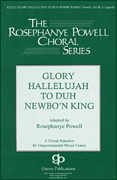 Glory Hallelujah to Duh Newbo'n King! SATB choral sheet music cover